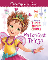 Fancy Nancy Clancy - My Fanciest things